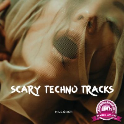 k:lender - Scary Techno Tracks (2021)