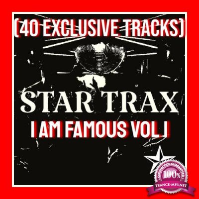 I Am Famous Vol 1 (40 Exclusive Tracks) (2021)