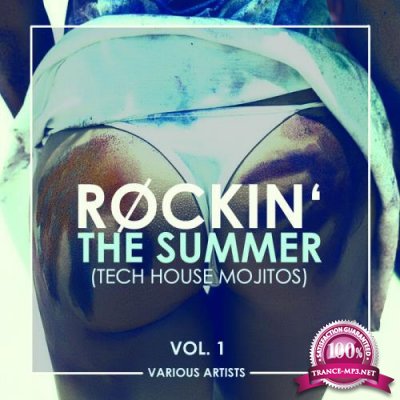 Rockin' The Summer, Vol. 1 (Tech House Mojitos) (2021)