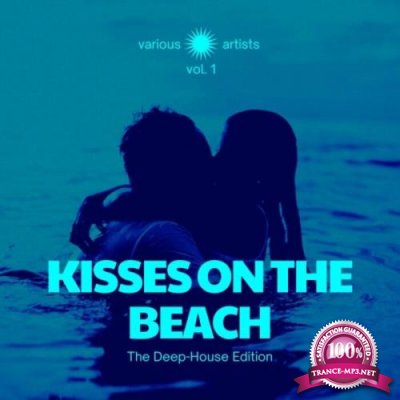 Kisses On The Beach (The Deep-House Edition) Vol 1 (2021)