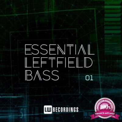 Essential Leftfield Bass, Vol. 01 (2021)