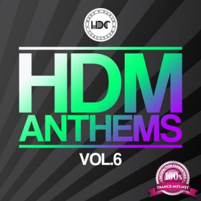 Hard Dance Coalition - HDM Anthems, Vol. 6 (2021)