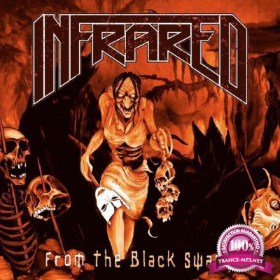 Infrared - From the Black Swamp (2021)