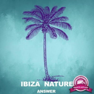 Ibiza Nature - Answer (2021)