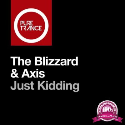 The Blizzard & Axis - Just Kidding (2021)