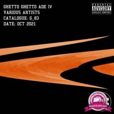 Ghetto Ghetto ADE IV (2021)