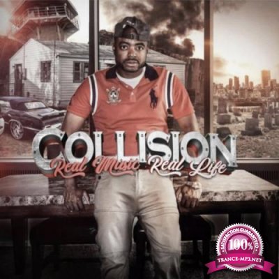 Collision - Real Music Real Life (2021)