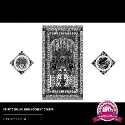 Spiritczualic Enhancement Center - Carpet Album (2021)