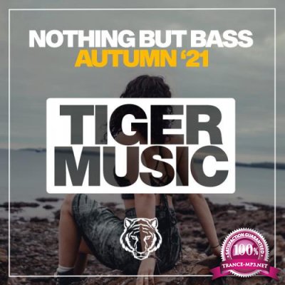 Nothing But Bass Autumn '21 (2021)