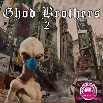 Ghod Brothers - Ghod Brothers 2 (2021)