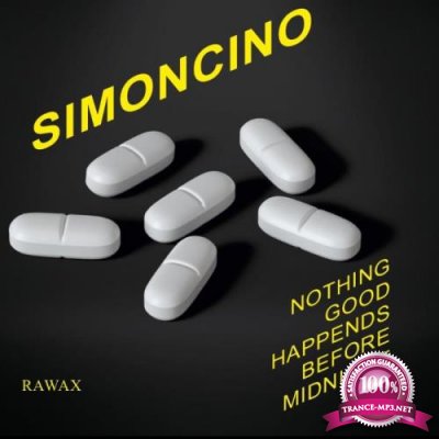 Simoncino - Nothing Good Happens Before Midnight (2021)