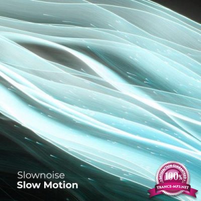 Slownoise - Slow Motion (2021)