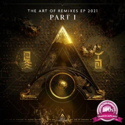 The Art Of Remixes EP 2021 Part I (2021)