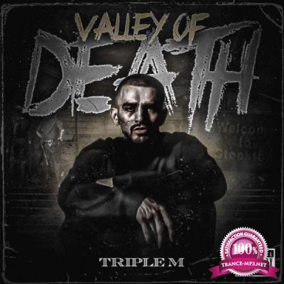 Triple M - Valley of Death (2021)