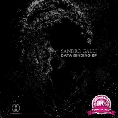 Sandro Galli - Data Binding EP (2021)