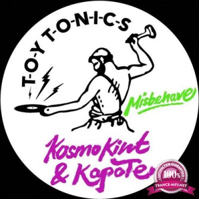 Kosmo Kint & Kapote - Misbehave (2021)