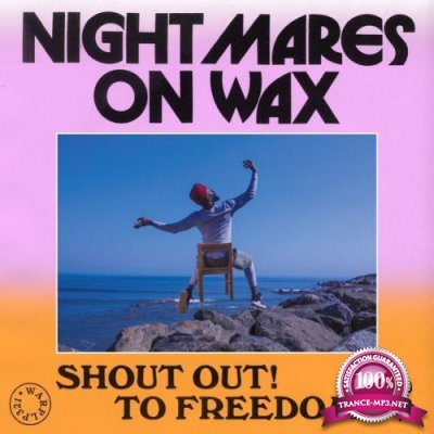 Nightmares On Wax - Shout Out! To Freedom... (2021)
