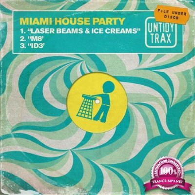 Miami House Party - Laser Beams & Ice Creams (2021)