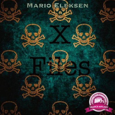 Mario Eleksen - X Files (2021)