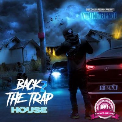 Young Benji - Back 2 The Trap House (2021)