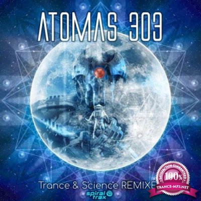Atomas 303 - Trance & Science Remixes (2021)