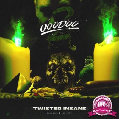 Twisted Insane - Voodoo 2 (2021)