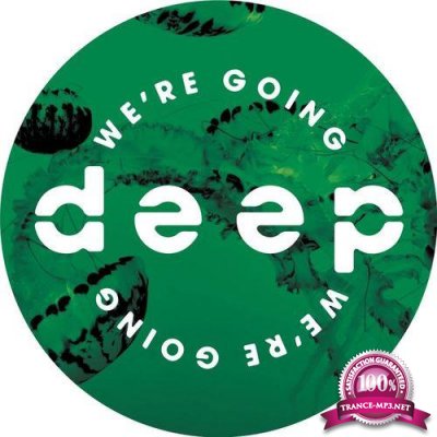 We'Re Going Deep - Volume 3 (2021)