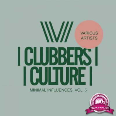 Clubbers Culture: Minimal Influences, Vol. 5 (2021)