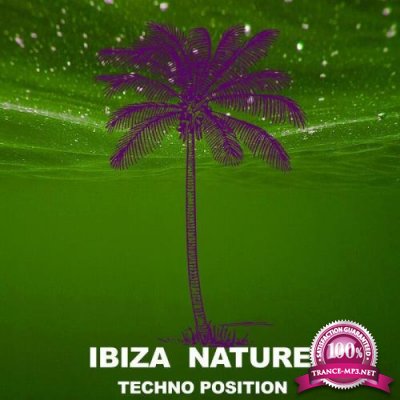 Ibiza Nature - Techno Position (2021)