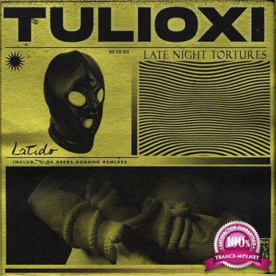 Tulioxi - Late Night Tortures (2021)