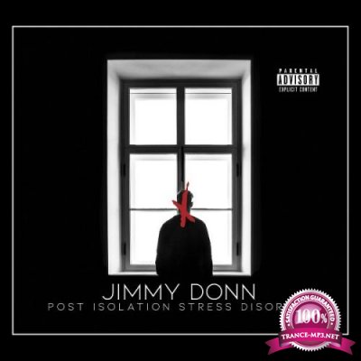 Jimmy Donn - Post Isolation Stress Disorder (2021)