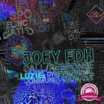 Joey FDH - Call/Response (2021)