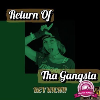 Rey Richh - Return Of Tha Gangsta, Vol. 1 (2021)