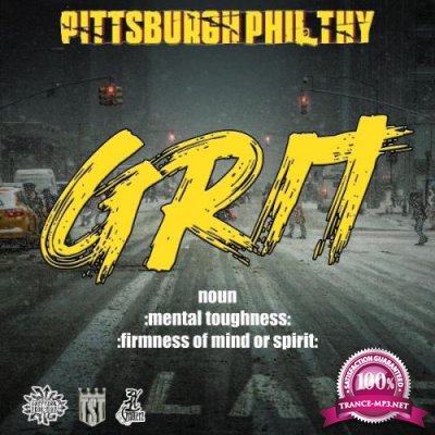 Pittsburgh Philthy - Grit (2021)