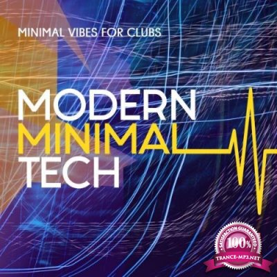 Modern Minimal Tech (Minimal Vibes For Clubs) (2021)