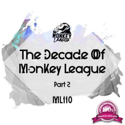 The Decade Of Monkey League, Pt. 2 (2021)