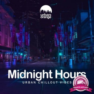 Midnight Hours: Urban Chillout Vibes (2021)