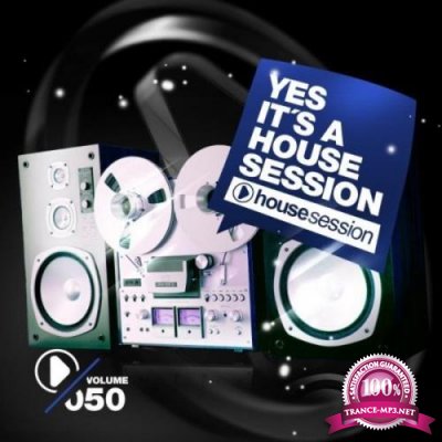 Yes, It's a Housesession, Vol. 50 (2021)