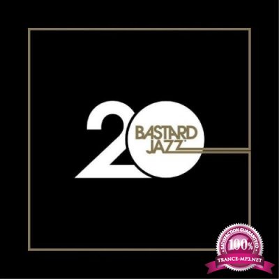 20 Years Of Bastard Jazz (2021)