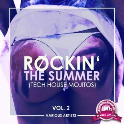 Rockin' The Summer, Vol. 2 (Tech House Mojitos) (2021)