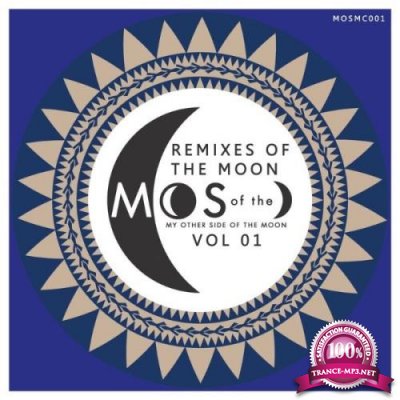 Remixes Of The Moon Vol 01 (2021)