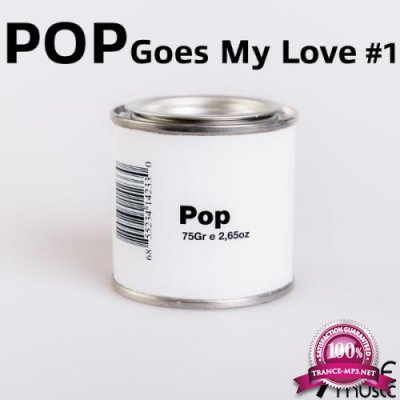 Pop Goes My Love, Vol. 1 (2021)