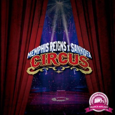 Memphis Reigns - Circus (2021)