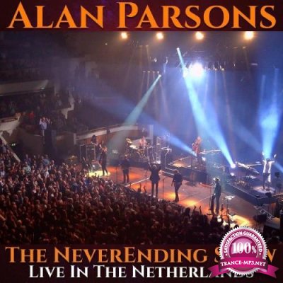 Alan Parsons - The Neverending Show: Live in the Netherlands (2021)