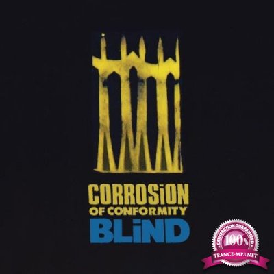 Corrosion of Conformity - Blind (Expanded Edition) (2021)