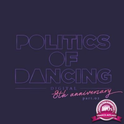 Politics Of Dancing Records 8th Anniversary Digital Compilation Part 2 (2021)