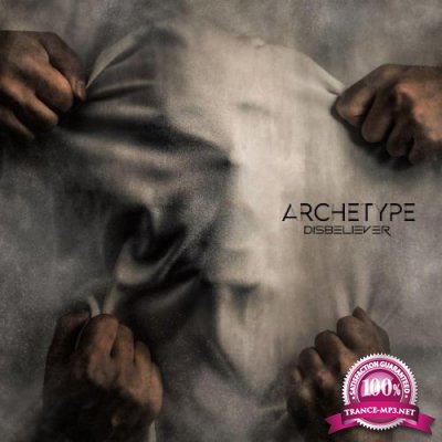 Disbeliever - Archetype (2021)