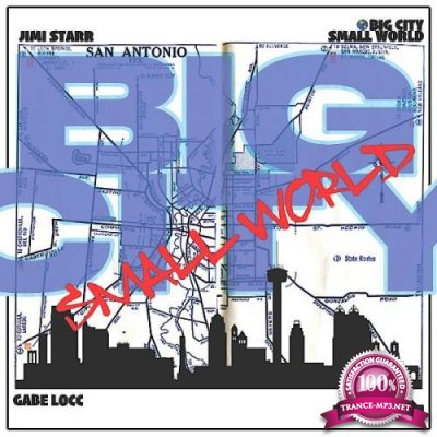 Gabe Locc & Jimi Starr - Big City Small World (2021)