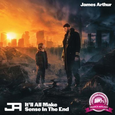 James Arthur - It'll All Make Sense In The End (2021)