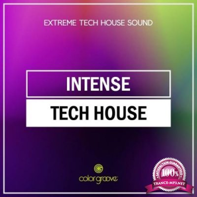 Intense Tech House (Extreme Tech House Sound) (2021)